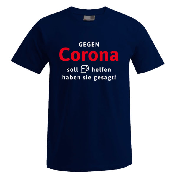 Gegen Corona soll Toilettenpapier helfen - T-Shirt si0037 GegenCoronaHilft E3000 frenchnavy